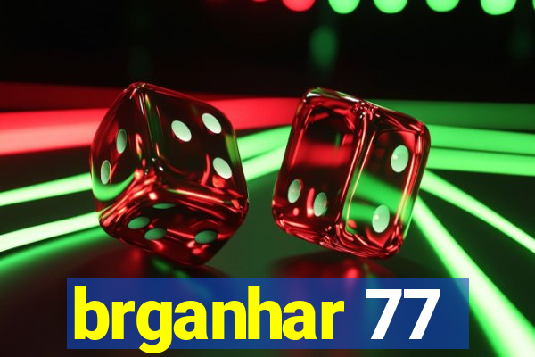 brganhar 77